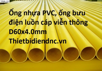 Ống nhựa PVC, ống bưu điện luồn cáp viễn thông D60x4.0mm