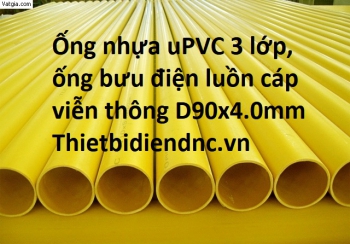 Ống nhựa uPVC 3 lớp, ống bưu điện luồn cáp viễn thông D90x4.0mm